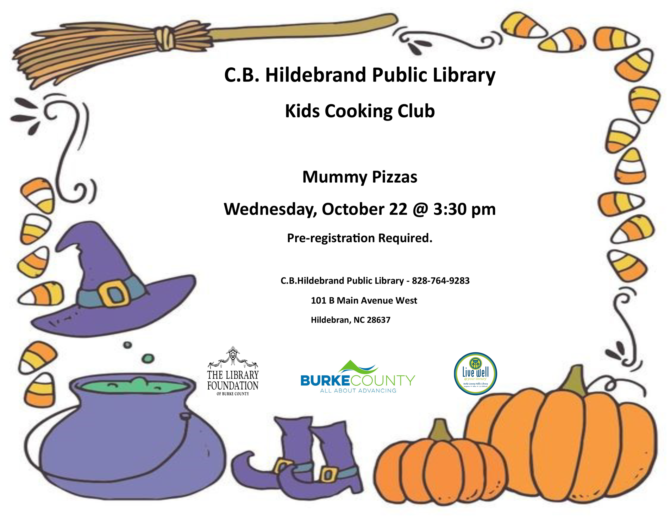 C.B. Hildebrand Public Library -- Kids Cooking Club -- Mummy Pizzas -- Wednesday, October 22 @ 3:30 pm -- Pre-registration Required. -- C.B.Hildebrand Public Library - 828-764-9283 -- 101 B Main Avenue West Hildebran, NC 28637