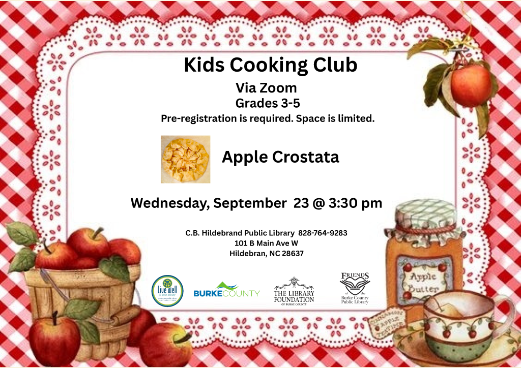 Promotional flyer for a Kids Cooking Club via Zoom featuring an apple crostata, event details, and a checkered background design. Transcribed Text: Kids Cooking Club Via Zoom Grades 3-5 Pre-registration is required. Space is limited. Apple Crostata Wednesday, September 23 @ 3:30 pm C.B. Hildebrand Public Library 828-764-9283 101 B Main Ave W Hildebran, NC 28637